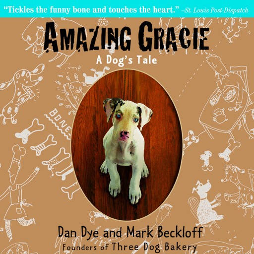 Amazing Gracie, Dan Dye, Mark Beckloff