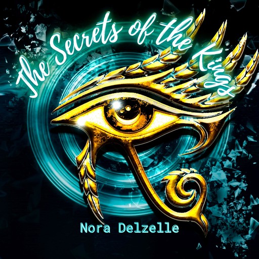 The Secrets of the Kings, Nora Delzelle