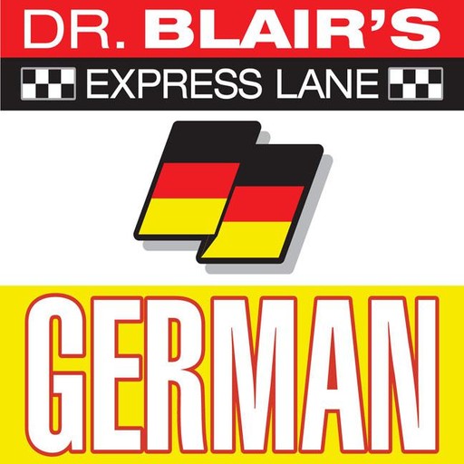 Dr. Blair's Express Lane: German, Robert Blair
