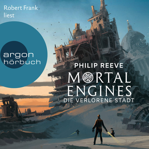 Mortal Engines - Die verlorene Stadt (Ungekürzte Lesung), Philip Reeve