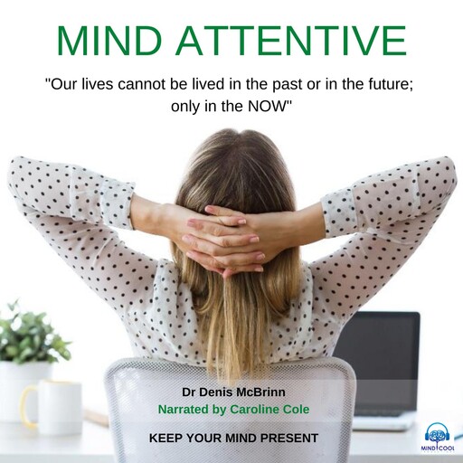 Mind Attentive, Denis McBrinn