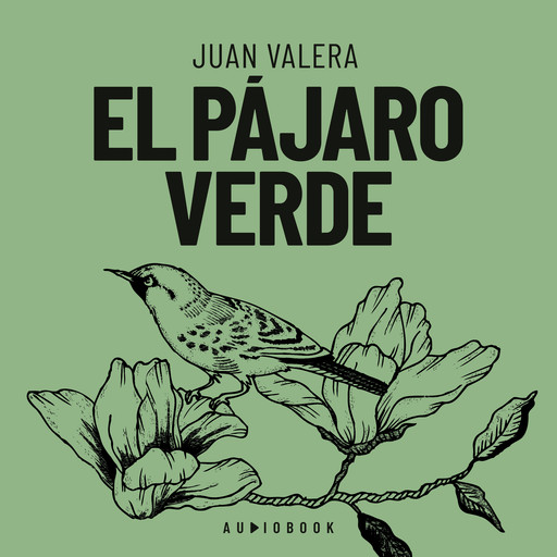 El pájaro verde, Juan Valera