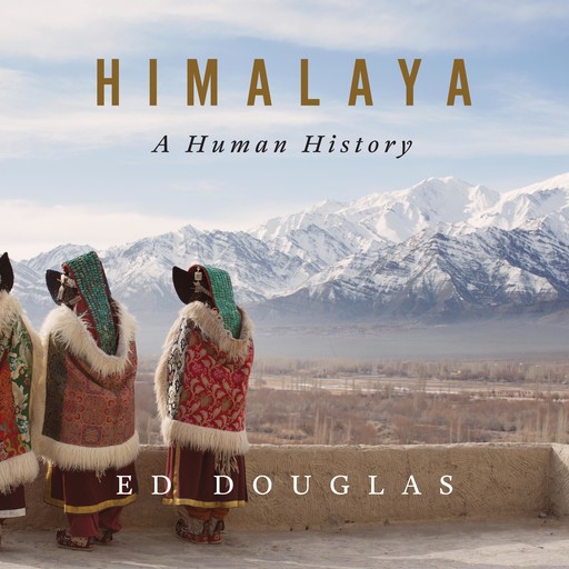 Himalaya, Ed Douglas