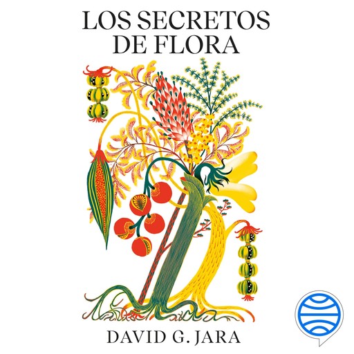 Los secretos de flora, David González Jara