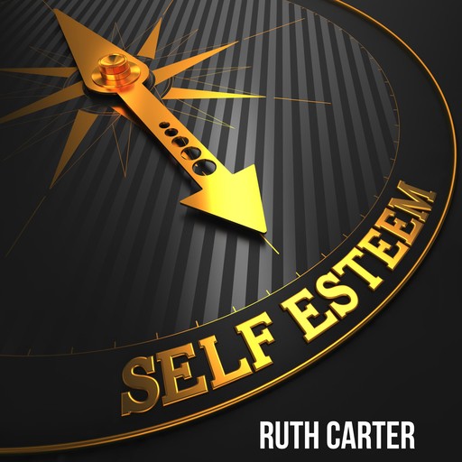 Self-Esteem, Ruth Carter