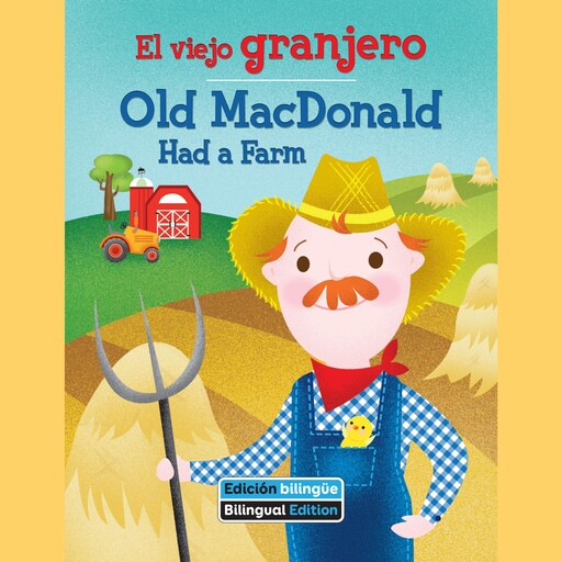 El viejo granjero / Old MacDonald Had a Farm, Erin Rose Grobarek