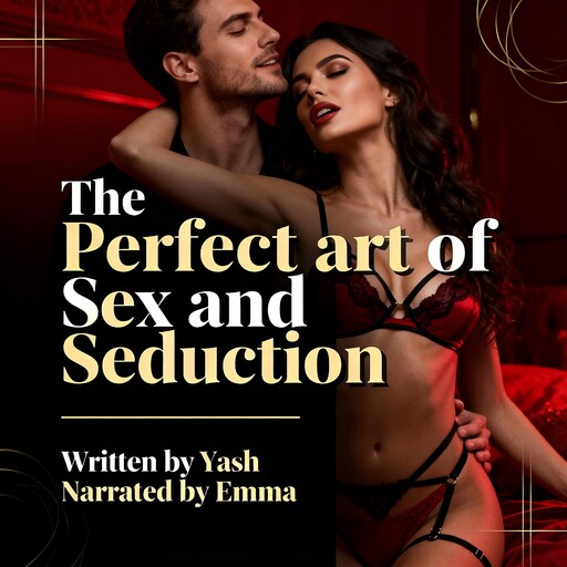 The Perfect art of Sex and Seduction, Yash