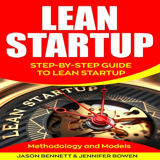 Lean Startup, Jason Bennett, Jennifer Bowen