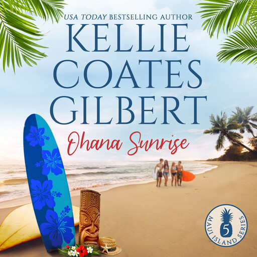 Ohana Sunrise, Kellie Coates Gilbert