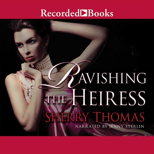 Ravishing the Heiress, Sherry Thomas