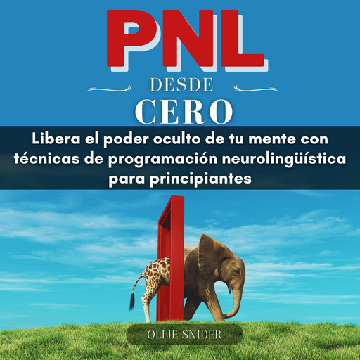 PNL Desde Cero, Ollie Snider