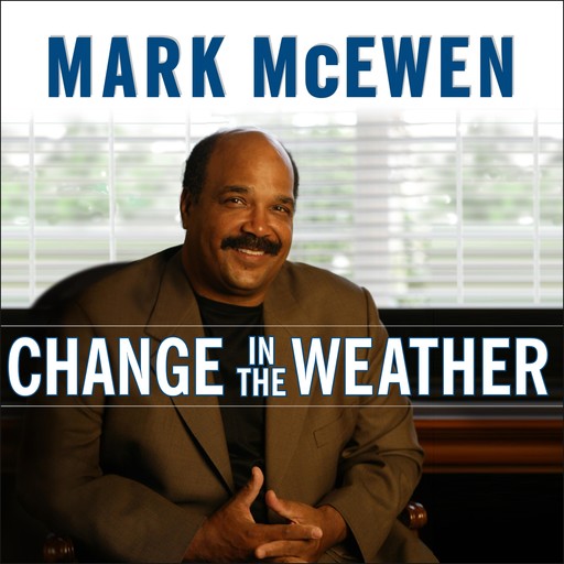 Change in the Weather, Daniel Paisner, Mark McEwen