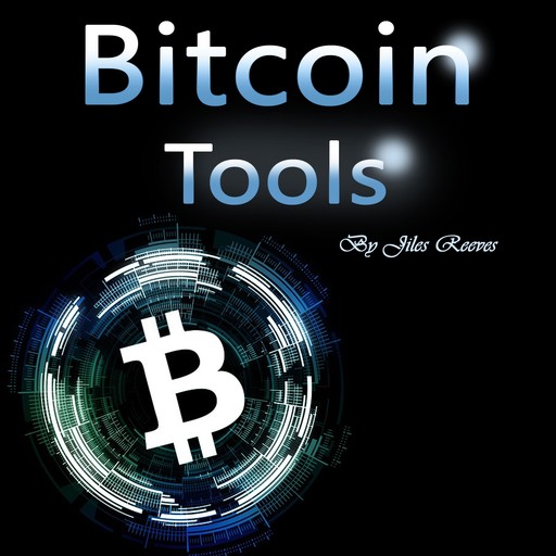 Bitcoin Tools, Jiles Reeves