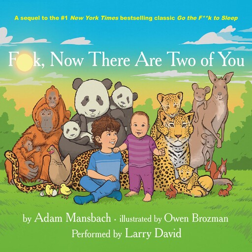 F--k, Now There Are Two of You, Adam Mansbach