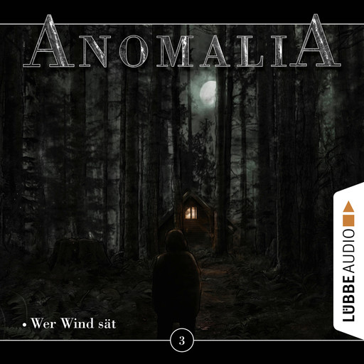 Anomalia - Das Hörspiel, Folge 3: Wer Wind sät, Lars Eichstaedt