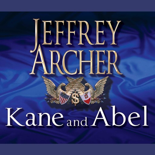 Kane and Abel, Jeffrey Archer