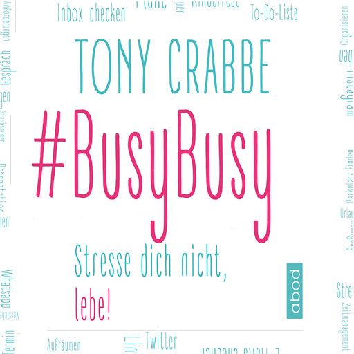 BusyBusy, Tony Crabbe