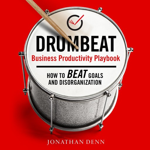 DRUMBEAT Business Productivity Playbook, Jonathan Denn