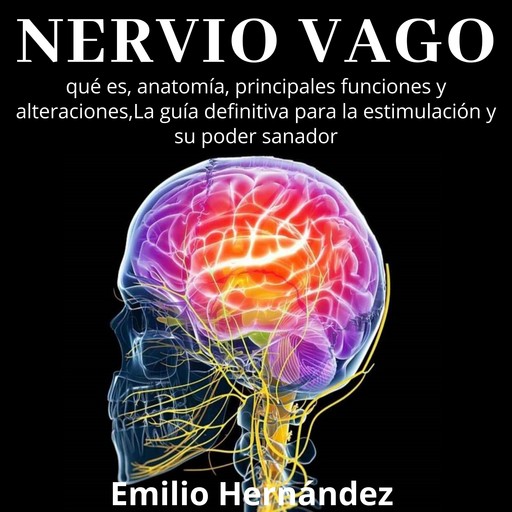Nervio Vago, Emilio Hernández