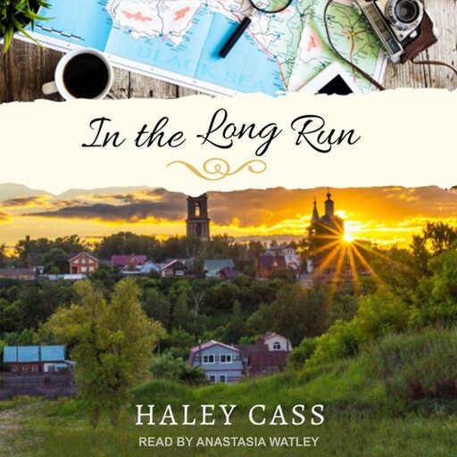 In the Long Run, Haley Cass