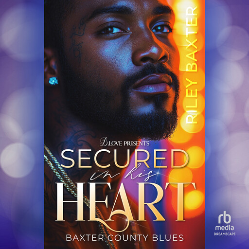 Secured in His Heart, Riley Baxter