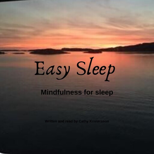 Easy sleep, Cathy Kristersson