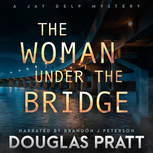 The Woman Under the Bridge, Douglas Pratt