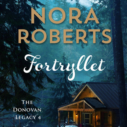 Fortryllet, Nora Roberts