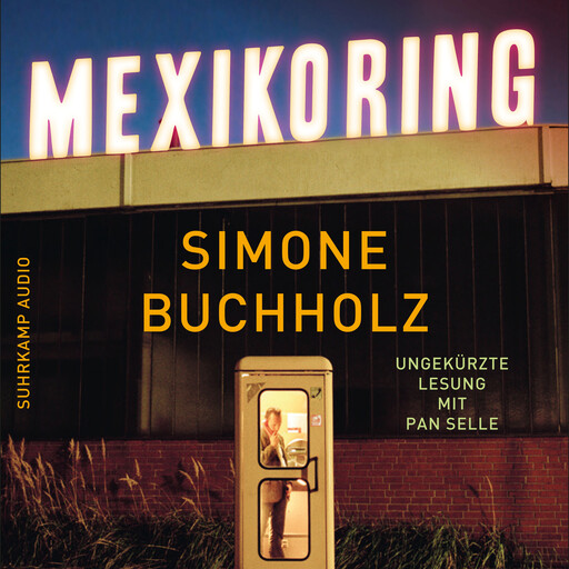 Mexikoring - Chastity-Riley-Serie - Kriminalroman, Band 8 (Ungekürzt), Simone Buchholz