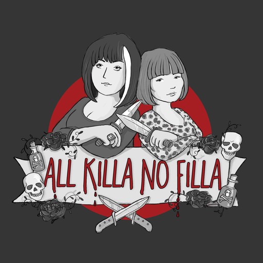 All Killa No Filla - Episode 98 - Kieran Patrick Kelly, 