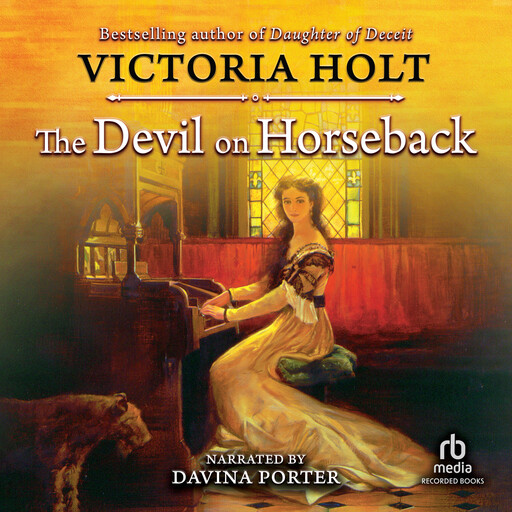 The Devil on Horseback, Victoria Holt