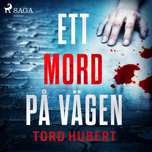 Ett mord på vägen, Tord Hubert
