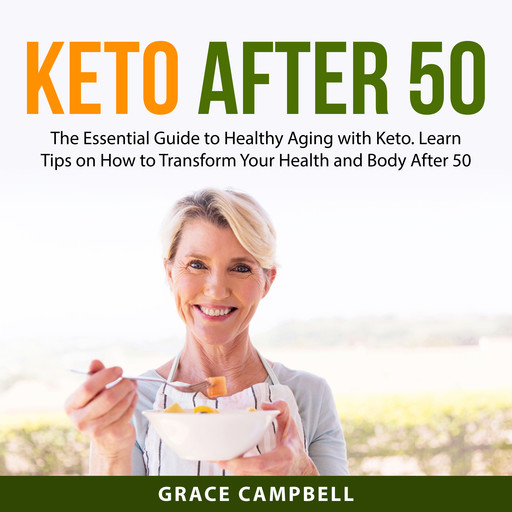 Keto After 50, Grace Campbell
