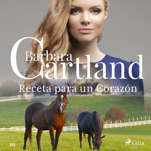 Receta para un Corazón (La Colección Eterna de Barbara Cartland 20), Barbara Cartland