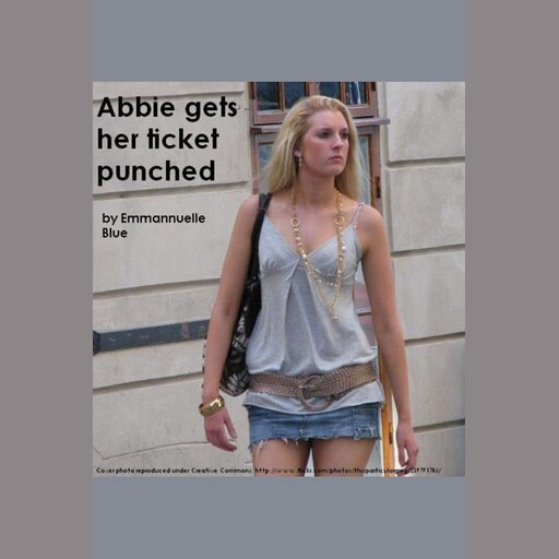 Abbie Gets Her Ticket Punched, Emmannuelle Blue