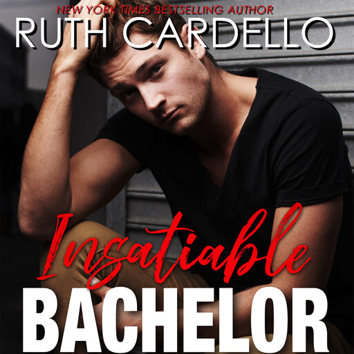 Insatiable Bachelor, Ruth Cardello