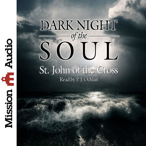 Dark Night of the Soul, St.John of the Cross