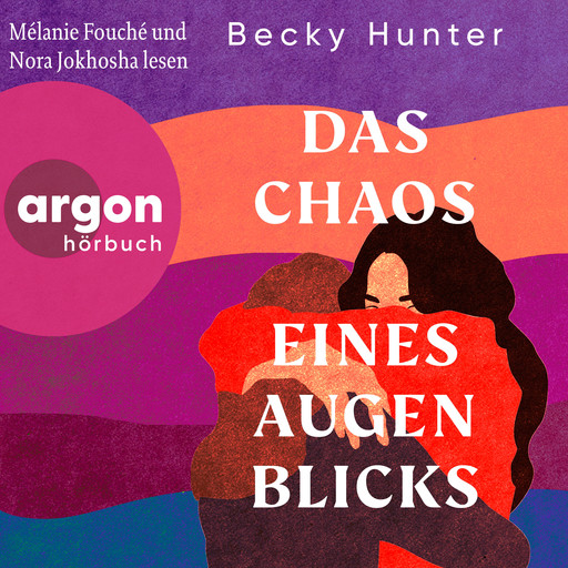 Das Chaos eines Augenblicks - Roman (Ungekürzte Lesung), Becky Hunter