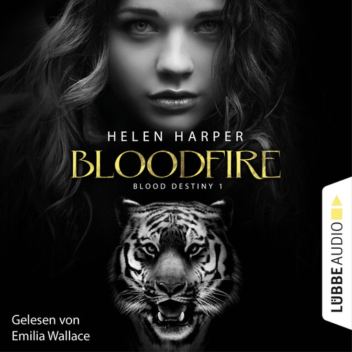 Blood Destiny - Bloodfire - Mackenzie-Smith-Serie 1 (Ungekürzt), Helen Harper