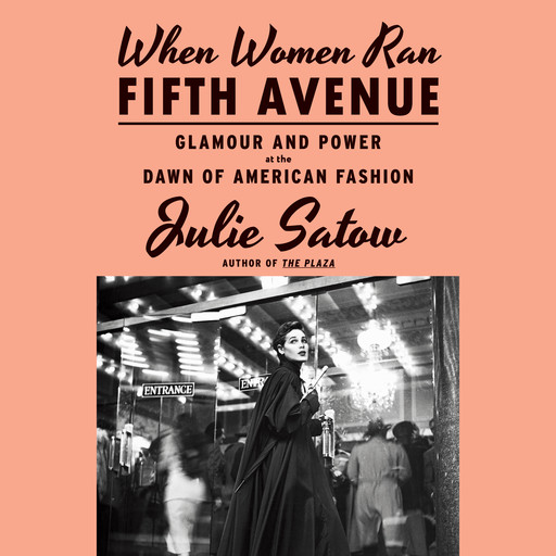 When Women Ran Fifth Avenue, Julie Satow