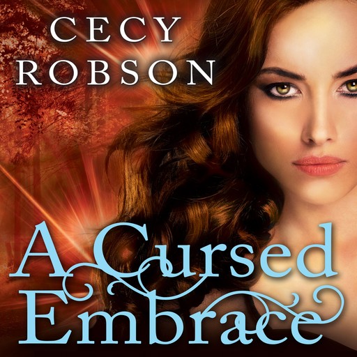 A Cursed Embrace, Cecy Robson