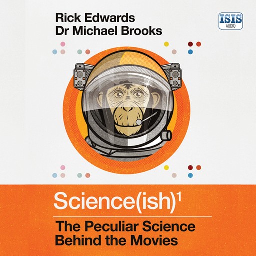 Science(ish), Michael Brooks, Rick Edwards