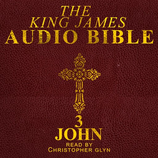3 John (General Epistle), Christopher Glyn