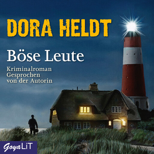 Böse Leute, Dora Heldt