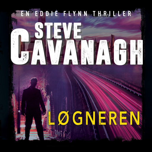 Løgneren, Steve Cavanagh