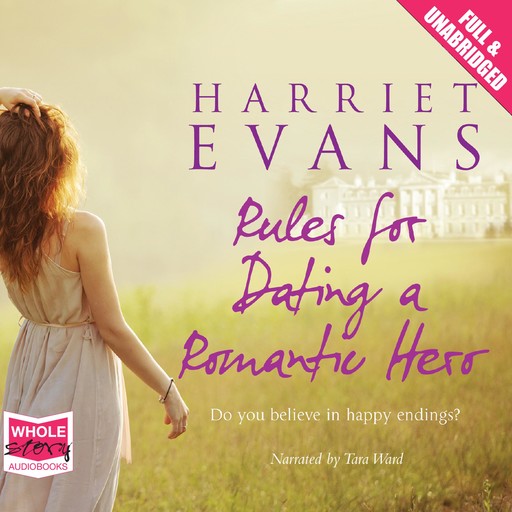 Rules for Dating a Romantic Hero, Harriet Evans