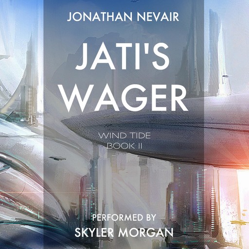 Jati's Wager, Jonathan Nevair