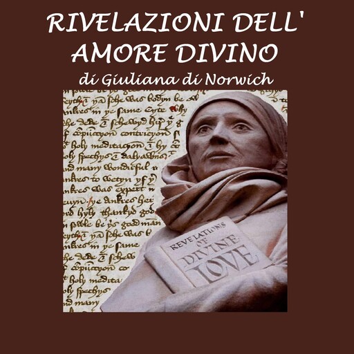 Rivelazioni dell'amore divino, Giuliana di Norwich