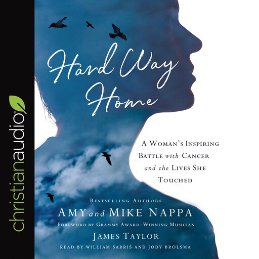 Hard Way Home, James Taylor, Mike Nappa, Amy Nappa