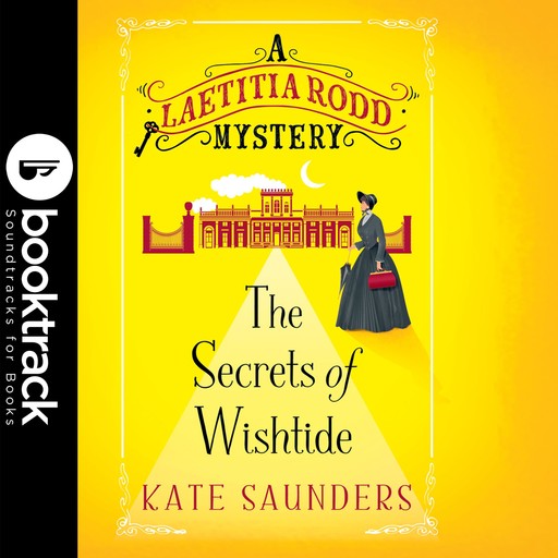The Secrets of Wishtide - Booktrack Edition, Kate Saunders
